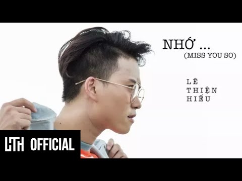 Nhớ (Miss you so) - Lê Thiện Hiếu