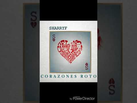 Sharryf - Corazones Rotos