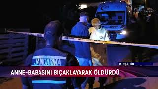 KIRŞEHİR’DE AİLE FACİASI!