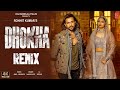 DHOKHA REMIX Terence Lewis Preet Rohhit Kumarr Nakash Aziz Rangrezaa Films DJ Basque