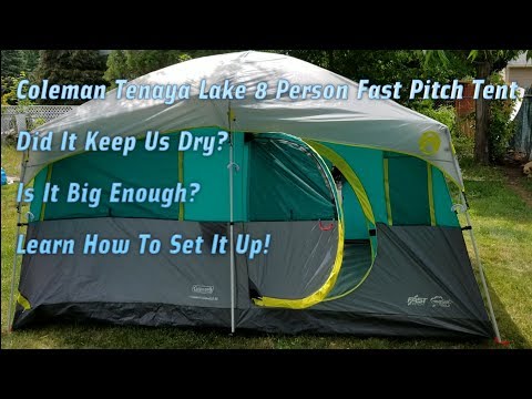 Coleman Tenaya Lake 8 Person Tent Setup, Review, Take Down Did It Keep Us Dry?