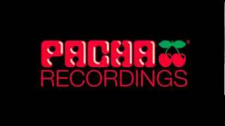 PACHA SPLENDENTE - Pacha Recordings - Out 9 May 2011