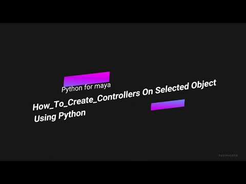 How To Create Ctrls On Select Object Using Python Script Python Maya