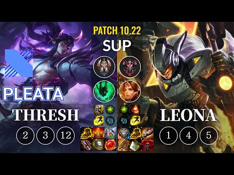 DRX Pleata Thresh vs Leona Sup - KR Patch 10.22