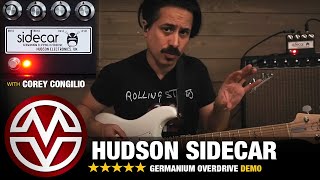 Video thumbnail for Hudson SIDECAR Overdrive Pedal Demo with Corey Congilio by Music Villa
