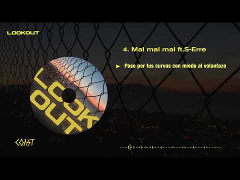 4. Mal mal mal - Efe-S & Boom Junior ft. S-Erre (prod. JJ) [Lookout]