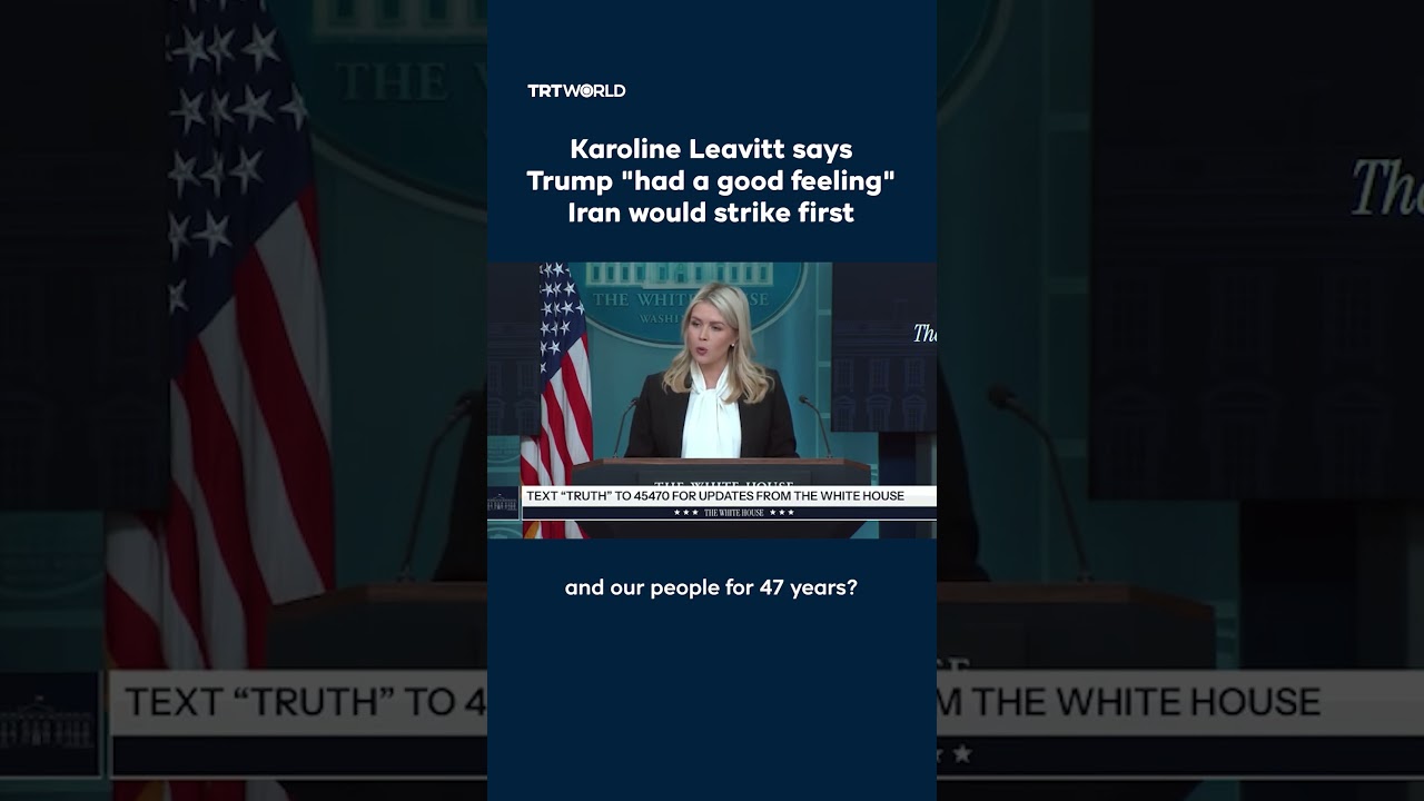 Video | Karoline Leavitt says Trump "had a good feeling" Iran would strike first