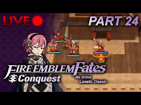 Fire Emblem: Fates :: Conquest :: No Grind Lunatic :: Part 24