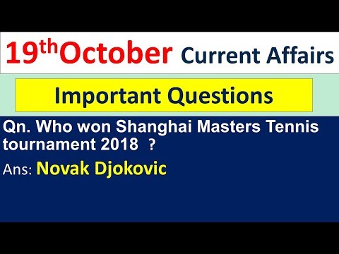 19th October 2018 Current Affairs | Today's Current Affairs in English By Abhishek Thakur