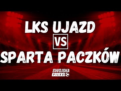 KLASA OKRĘGOWA: LKS Ujazd 🆚️ Sparta Paczków (skrót meczu)