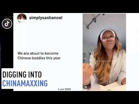 Digging into Chinamaxxing #worldnow