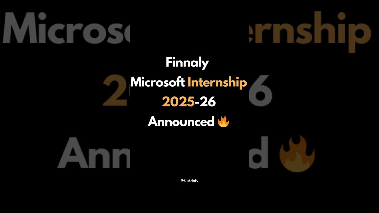 Microsoft Internship 2025-26 Announced 🔥Big Opportunity for Students + Stipend      #internship