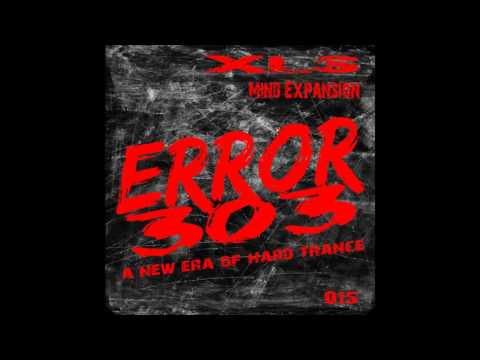 XLS - Mind Expansion (Original Mix) [Error303]