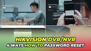 4 Ways How to Reset Hikvision DVR Password