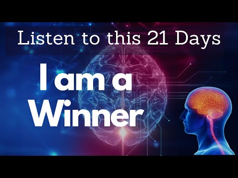 I am a Winner Affirmation | Listen to this everyday for 21 days