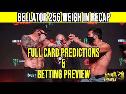 Bellator 256 Weigh In Recap & Predictions | Full Card Betting Preview