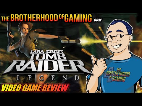 Tomb Raider: Legend Review - "Why it's My Favorite Tomb Raider Game" - The Brotherhood Of Gaming