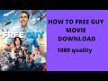 Free Guy Movie Download HD Free Guy Movie Download