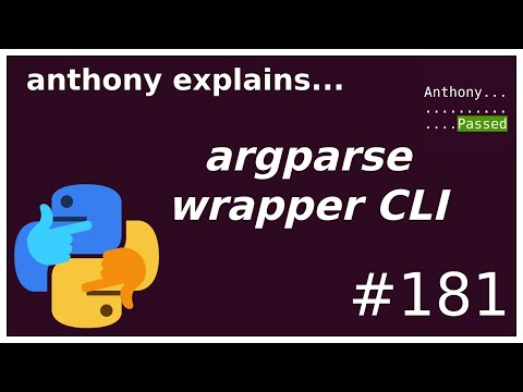 argparse: making a command wrapper (parse_known_args) (intermediate) anthony explains #181
