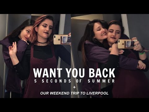 want you back - 5sos (cover by kicking roses) // our weekend trip to liverpool