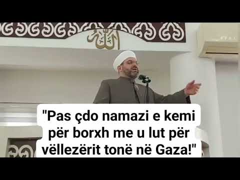 Imam Muhamed Sytari /Lutja për Gazën