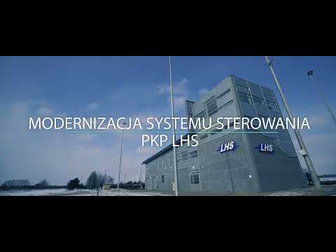 Modernizacja Systemu Sterowania PKP LHS