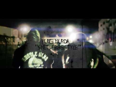 Yung Murda - "Shit Freestyle"
