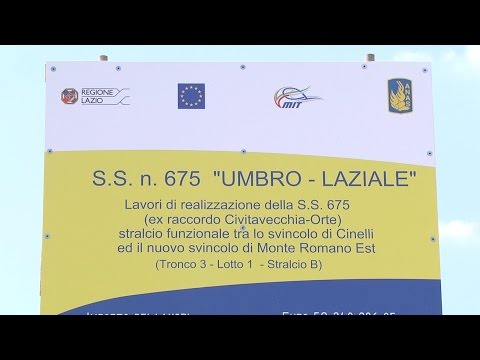 Orte Civitavecchia  avviati i lavori per la realizzazione del tratto Monte Romano Est Cinelli