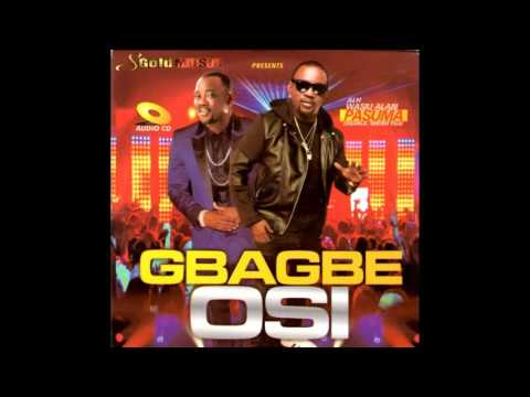 Wasiu Alabi Pasuma - Gbagbe Osi Video