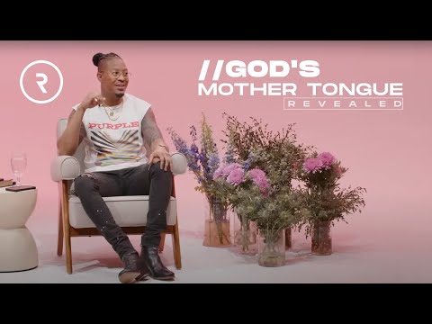 God's Mother Tongue: Aligning With the Language of Heaven
