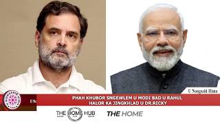 Download lagu PHAH KHUBOR SNGEWLEM U MODI BAD U RAHUL HALOR KA JINGKHLAD U DR.RICKY mp3