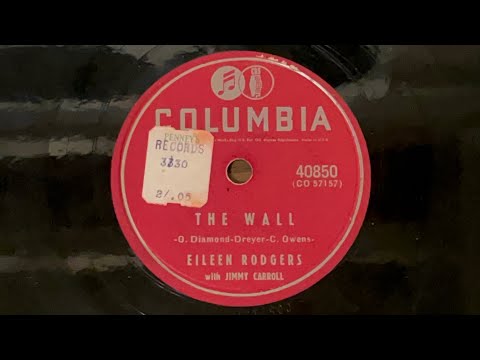EILEEN RODGERS - THE WALL (1957) 78 RPM!