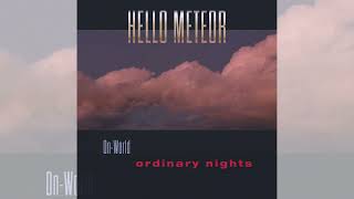 Download lagu Hello Meteor - On-World Ordinary Nights - full album (2026) mp3 Download lagu Hello Meteor - On-World Ordinary Nights - full album (2026) mp3