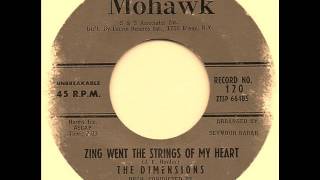 The Dimensions - Zing Went The Strings Of My Heart