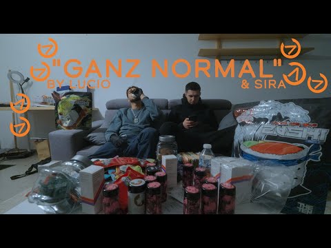 SIRA x Lucio101 - Ganz normal (official video)