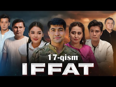 "Iffat" milliy seriali | 17-qism