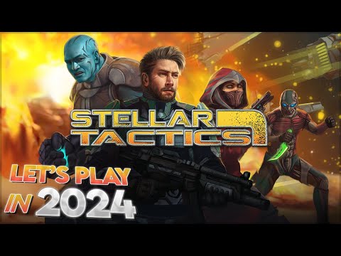Stellar Tactics | Let's Play for the First Time in 2024 | Episode 1