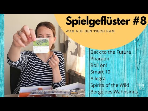 Spielgeflüster #8: Back to the Future, Pharaon, Roll on!, Spirits of the Wild, Allegra & mehr