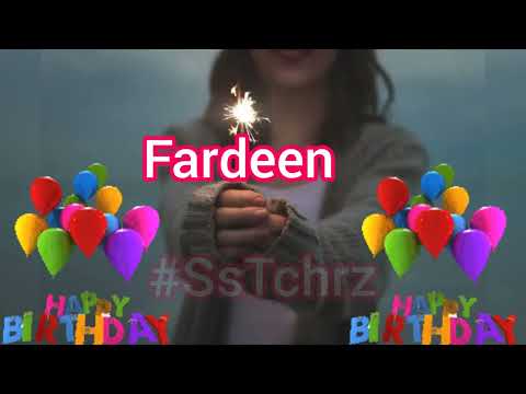 Happy Birthday Fardeen | Video | HBD Song | Happy B-Day | WhatsApp Status