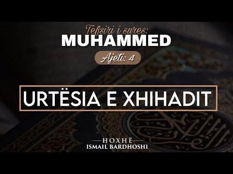 Hoxhë Ismail Bardhoshi | Urtësia e xhihadit