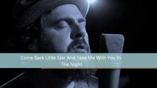 Come Back Little Star - Lyrics (Patterson Hood)