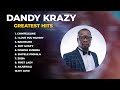 Dandy Crazy Greatest Hits