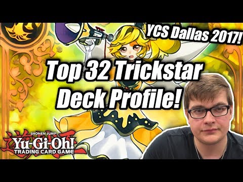 Yu-Gi-Oh! YCS Dallas Top 32 Trickstar Deck Profile! ft. Drew Johnson!