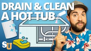 How to DRAIN and CLEAN a HOT TUB | Swim University