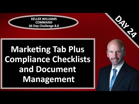 KW Command 66 Day Challenge 8.0 - Day 24 - Marketing, Document Checklists & Connecting to DocuSign