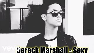 Dereck Marshall - Sexy (Audio)