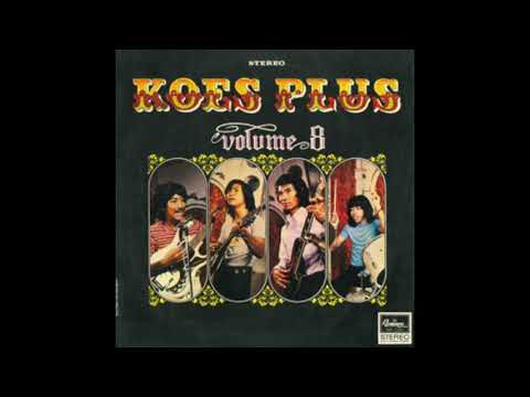 Koes Plus - Tak Mungkin Kembali