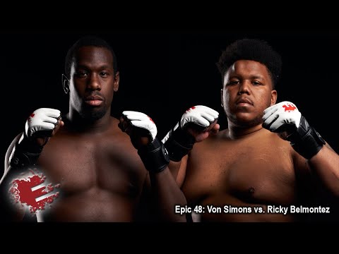 Epic 48: Von Simons vs. Ricky Belmontez - 02.18.22