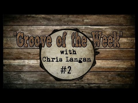 Groove of the Week with Chris Langan | Groove #2