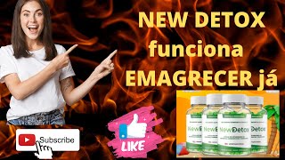 NEW DETOX funciona EMAGRECER já